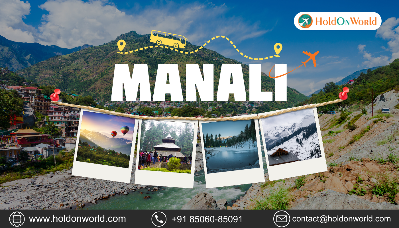 Manali Magic The Most Beautiful Times to Experience Nature